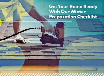 Get Your Home Ready With Our Winter Preparation Checklist